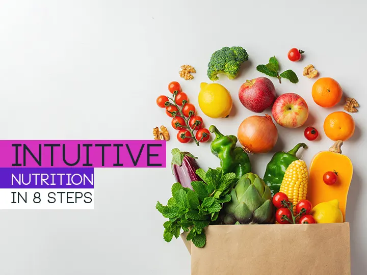 Intuitive Nutrition in 8 Steps