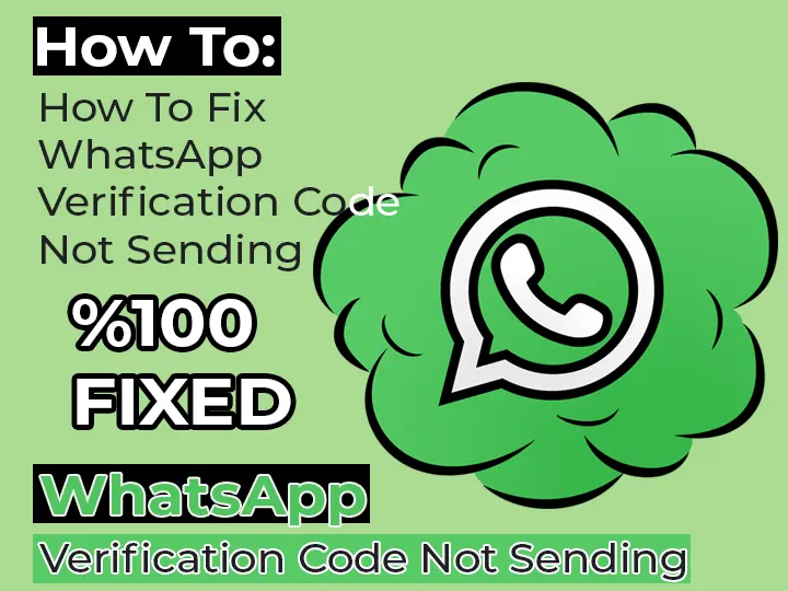 How to Fix WhatsApp Verification Code Not Sending in just 3 steps!
