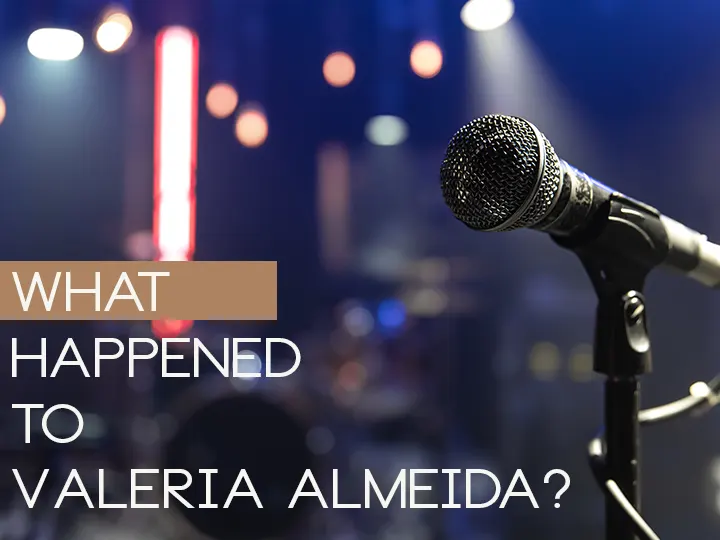 What Happened to Valeria Almeida?