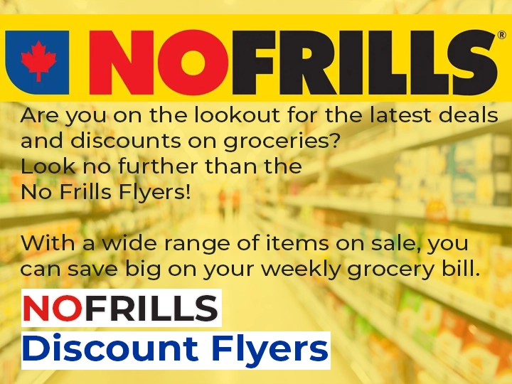 No Frills Flyer Thursday, February 1 to Wednesday, February 7, 2024