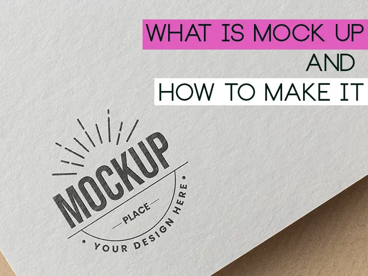 What is Mock Up And How To Make It