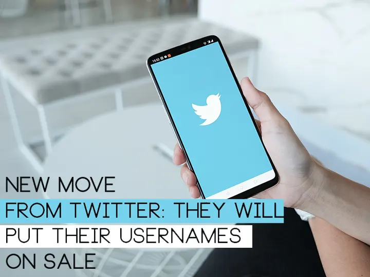 New Move from Twitter: They Will Put Their Usernames on Sale