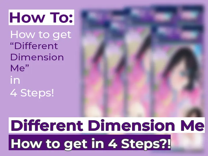 How to Get Different Dimension Me