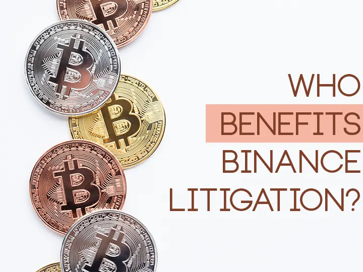 Who Benefits Binance Litigation?