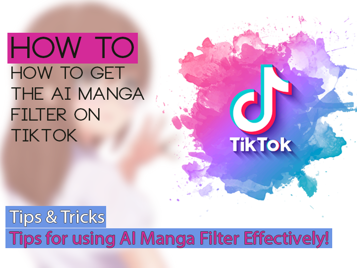 How to Get the AI Manga Filter on TikTok