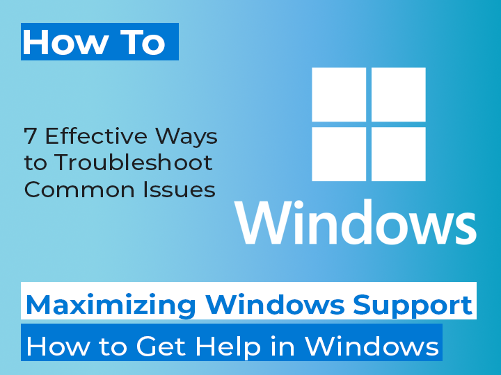 How to Get Help in Windows 11 (7 Methods)