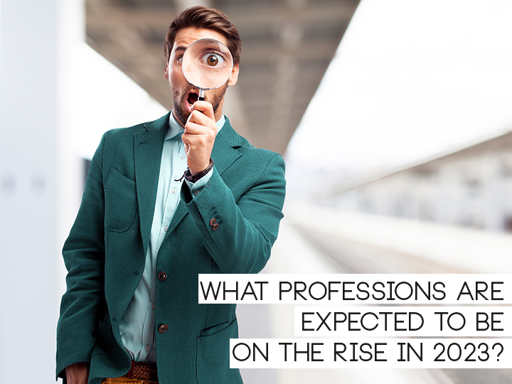 What professions are expected to be on the rise in 2023?