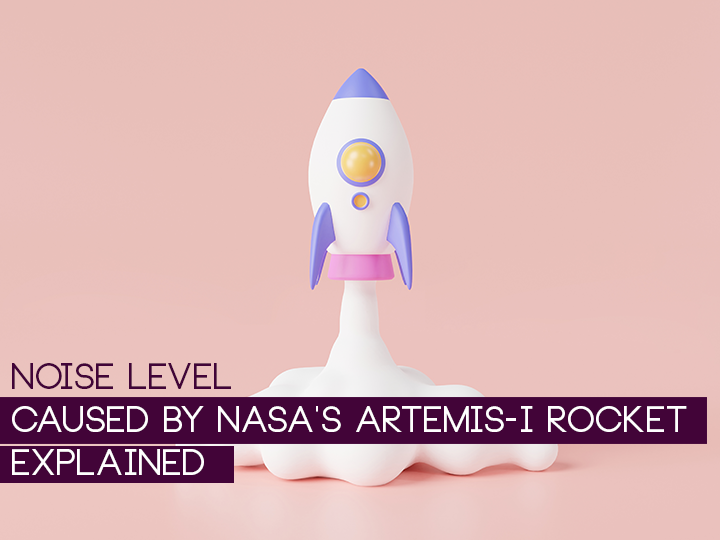 Noise level caused by NASA's Artemis-I rocket explained